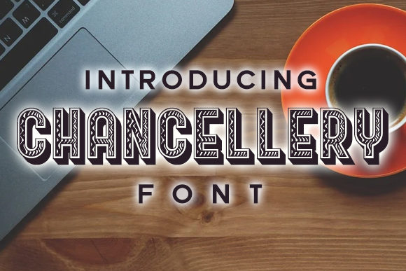 Chancellery: A Bold Decorative Typeface for Creative Projects
