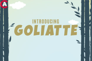 Goliatte Font: A Bold Choice for Memorable Branding