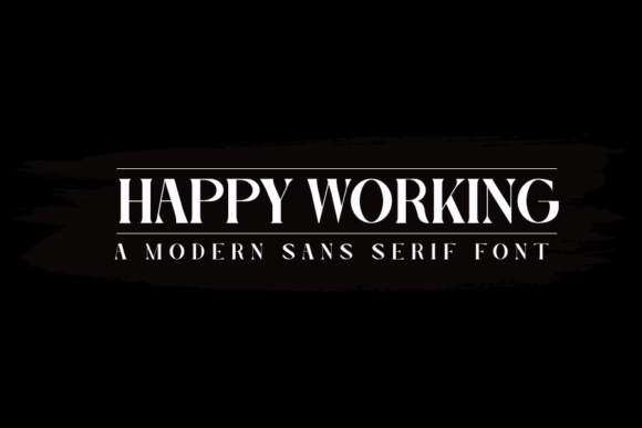 Happy Working: A Typeface That Works as Hard as You Do